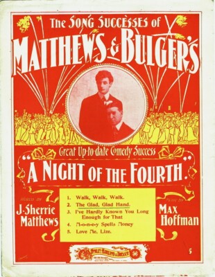 The Glad, Glad Hand, A Night of the Fourth, Matthew & Bulger, 1901  RARE Music