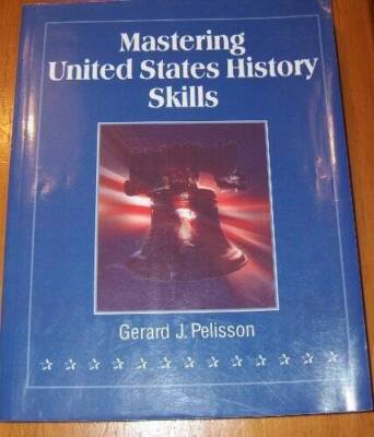 Mastering United States History Skills - Paperback By Pelisson, Gerald J - GOOD