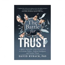 The Battle for Trust: A Brief History and Its Effect on Extreme Politics, Art...