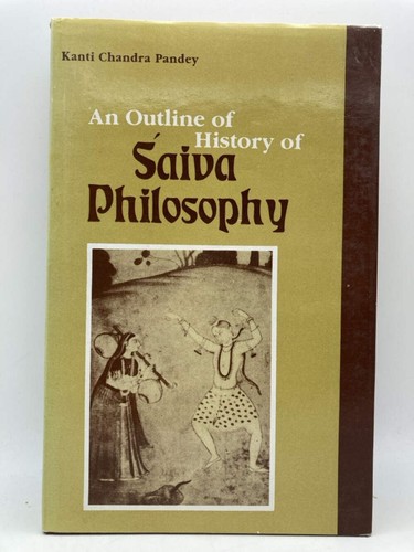 An Outline. of History of Saiva Philosophy