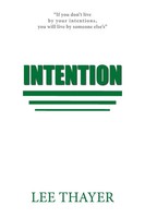 Lee Thayer | Intention | Taschenbuch | Englisch (2019) | Kartoniert / Broschiert