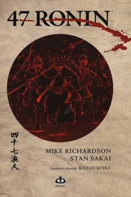 Mike Richardson Stan Sakai Alberto Cass 47 Ronin (Gebundene Ausgabe) (US IMPORT)
