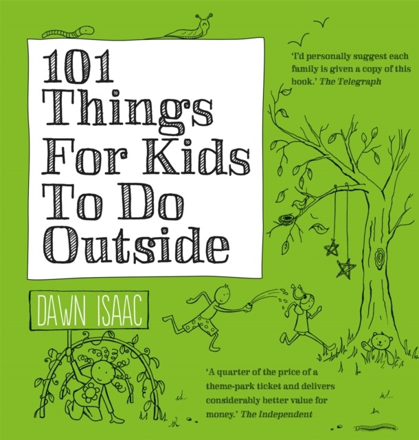 101 Things for Kids to do Outside by Dawn Isaac (Paperback Book)