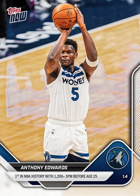 Anthony Edwards 1,200 3 PM Before 25 2025-26 NBA Topps NOW Card 113