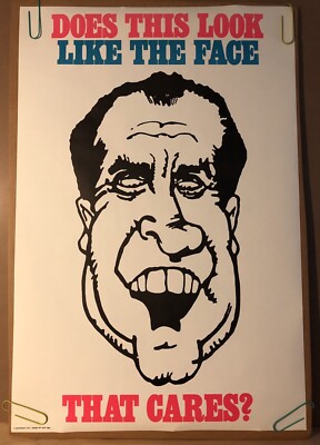 Does This Look Like The Face That Cares? President Nixon Original Vintage Poster