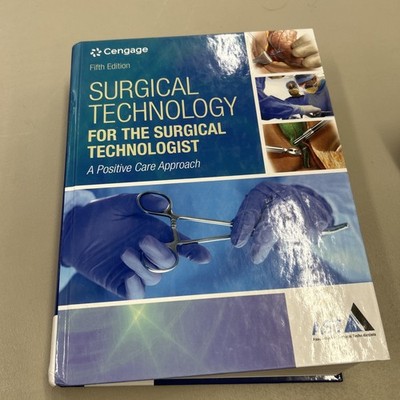 Surgical Technology for the Surgical Technologist 5e