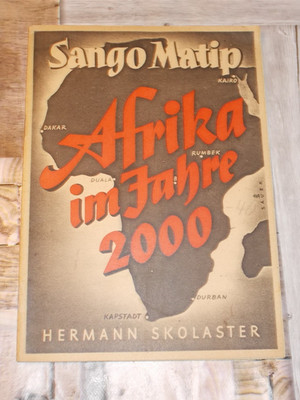 Sango Matip - Afrika im Jahre 2000 , Hermann Skolaster
