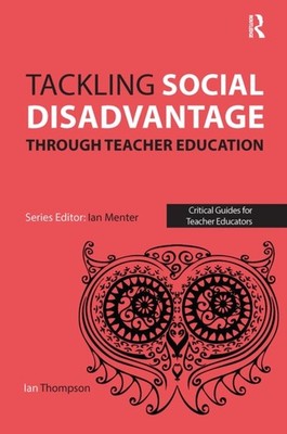 TACKLING SOCIAL DISADVANTAGE THRU TEACHE by Ian Thompson Paperback Self Help