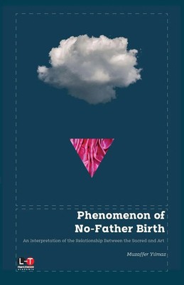 Muzaffer Yilmaz | Phenomenon of No-Father Birth | Taschenbuch | Englisch (2024)