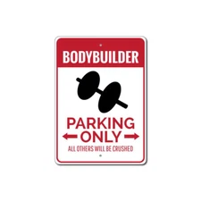 Bodybuilder Parking Sign, Bodybuilder Aluminum Metal Sign