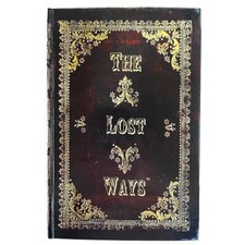 The Lost Ways ( HardCover special edition)