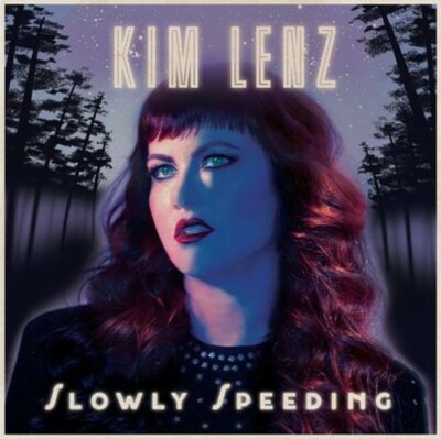Kim Lenz - Slowly Speeding [New CD]