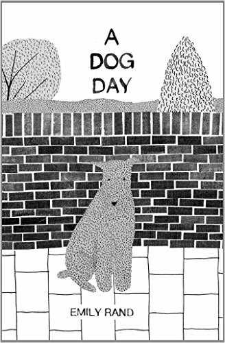A Dog Day By Emily Rand,Emily Rand