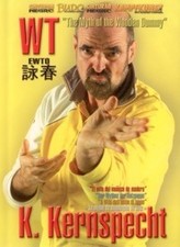 Wing Tsun The Myth of the Wooden Dummy - K.Kernspecht