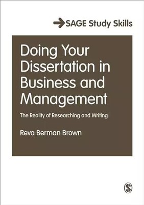 Doing Your Dissertation in Business and Management: The Reality of Researching a
