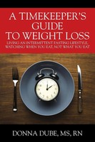 Donna Dube Rn | A Timekeeper's Guide To Weight Loss | Taschenbuch | Englisch