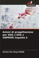 Azioni Di Progettazione Per SDG X ESG X Unprme Impatto 5 Shirley Mo Ching Yeung