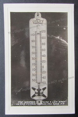 Antique RPPC Weather Hits a Low Spot in the Yukon 60 Below Taylor Thermometer 