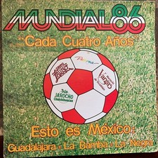 MUNDIAL 86 ESTO ES MEXICO FEAT. MARIACHI VARGAS DE TECALITLAN / GRUPO LATINO EP