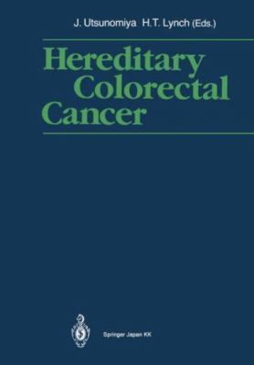 Hereditary Colorectal Cancer: Proceedings of the Fourth International Symposium 