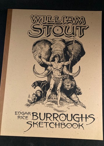 William Stout EDGAR RICE BURROUGHS SKETCHBOOK 1999 Softcover Signed and Numbered