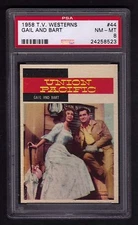 1958 TV WESTERNS CARD #44 UNION PACIFIC GAIL AND BART PSA 8 NM-MT