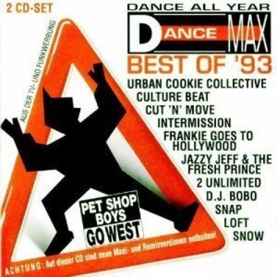 Dance Max-Best of 93 Culture Beat, DJ Bobo, Snow, Captain Hollywood, 2 .. [2 CD]