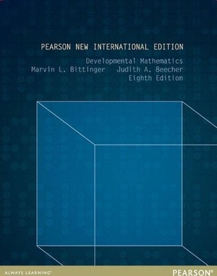 Developmental Mathematics: Pearson New International Edition by Marvin Bittinger