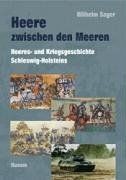 Heere zwischen den Meeren. Heeres- und Kriegs...