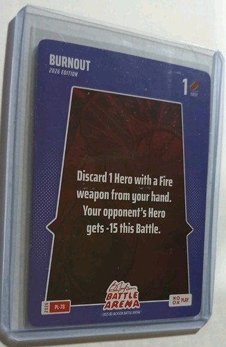2026 Bo Jackson Battle Arena BURNOUT #PL-78 Play Card 1st Edition