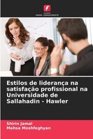 Shirin Jamal (U. A.) | Estilos De LiderançA Na SatisfaçãO Profissional Na...