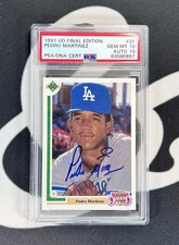 1991 Upper Deck Final Edition - Pedro Martinez #2F (RC) PSA/DNA  Gem 10 Auto 10