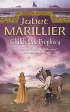 Child of the Prophecy (The Sevenwaters Trilogy, Book 3) - Paperback - GOOD