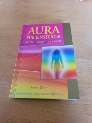 Buch:Aura für Einsteiger,sehen,lesen,stärken, Sabine Kühn,sehr gut