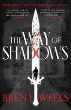 The Way of Shadows, Weeks, Brent,  Paperback