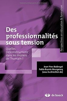Des professionnalités sous tension von Sous la direction... | Buch | Zustand gut