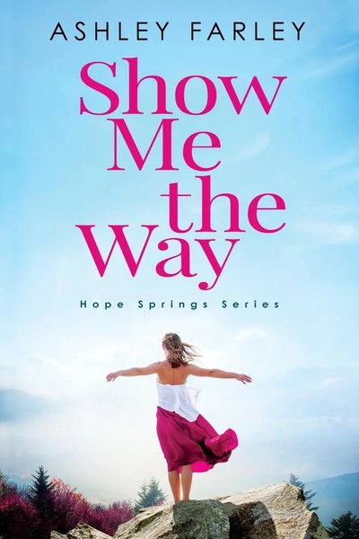 Show Me The Way Ashley Farley Taschenbuch Kartoniert / Broschiert Englisch 2020-image