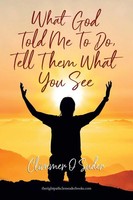Climmer Suder | What God Told Me To Do, Tell Them What You See | Taschenbuch