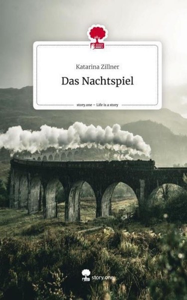 Das Nachtspiel. Life Is A Story - Story.One Katarina Zillner-image