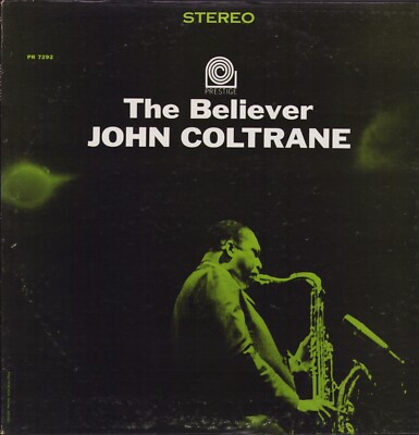 John Coltrane  - The Believer (Vinyl LP - Prestige  - US 1973)