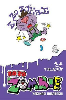 Zo Zo Zombie, Vol. 5 by Yasunari Nagatoshi (Paperback, 2019)
