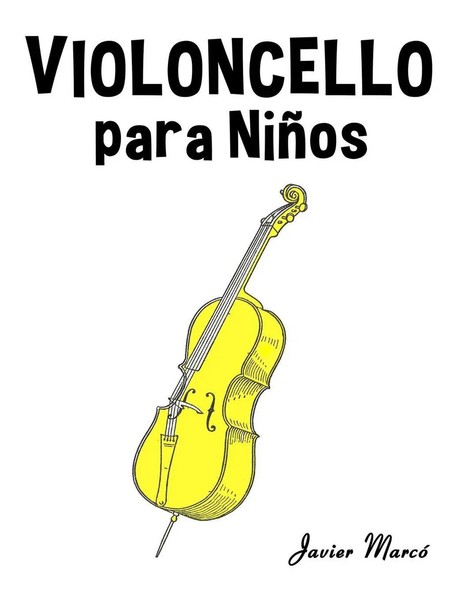 Javier Marcó | Violoncello Para NiñOs | Taschenbuch | Spanisch (2025)-image