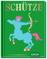 SchüTze | Ein Edles Geschenkbuch üBer Die Kraft Der Astrologie | Andromeda