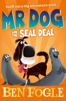 Ben Fogle (U. A.) | Mr Dog And The Seal Deal | Taschenbuch | Englisch (2019)