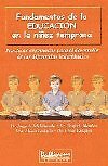 FUNDAMENTOS DE LA EDUCACION EN LA NINEZ TEMPRANA By Jorge A. Maldonado