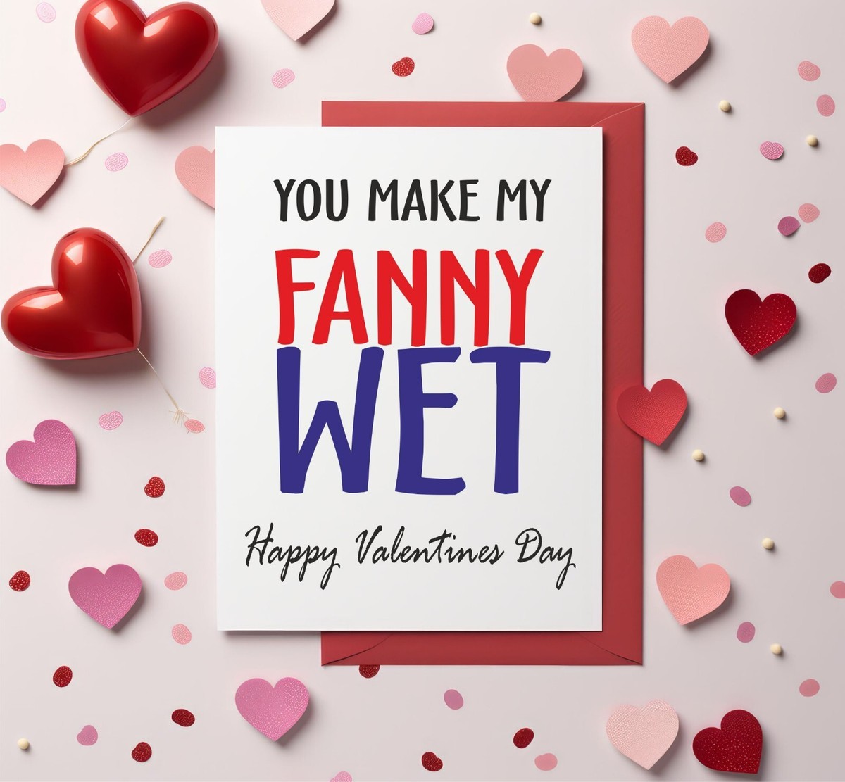 Funny Rude Valentine's Day Card – 'You Give My Fanny Butterflies' – Blank Inside For Your Message