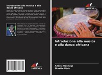 Adeola Odunuga (U. A.) | Introduzione Alla Musica E Alla Danza Africana | Buch