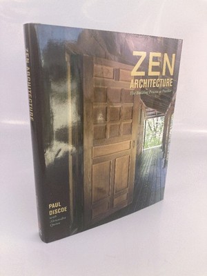 Zen Architecture: The Building Process As Practice