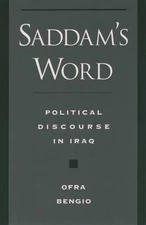 Saddam's Word: Political Discourse in Iraq by Ofra Bengio (English) Paperback Bo