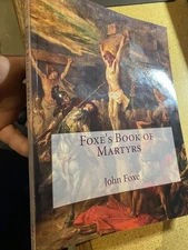 Foxe'S Book of Martyrs